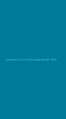 Tampilan Antarmuka Aplikasi Kenzoslot Situs Slot Bonus New Member 100 - 4