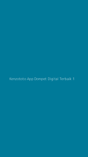 Tampilan Antarmuka Aplikasi Kenzototo App Dompet Digital Terbaik - 1
