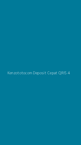 Tampilan Antarmuka Aplikasi Kenzototocom Deposit Cepat Qris - 4