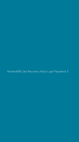Tampilan Antarmuka Aplikasi Keramat88 Cara Recovery Akun Lupa Password - 3