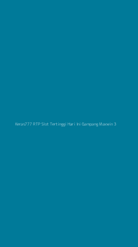 Tampilan Antarmuka Aplikasi Keras777 Rtp Slot Tertinggi Hari Ini Gampang Maxwin - 3
