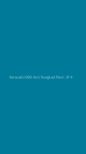 Tampilan Antarmuka Aplikasi Kerasakti999 Anti Rungkad Pasti Jp - 4