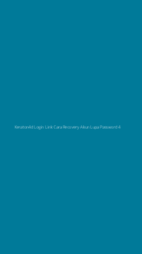 Tampilan Antarmuka Aplikasi Keraton4d Login Link Cara Recovery Akun Lupa Password - 4