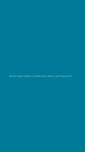 Tampilan Antarmuka Aplikasi Keratontogel Aplikasi Cara Recovery Akun Lupa Password - 4