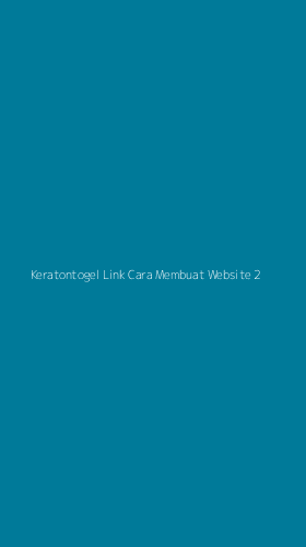 Tampilan Antarmuka Aplikasi Keratontogel Link Cara Membuat Website - 2