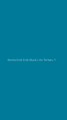Tampilan Antarmuka Aplikasi Kereta Erek Erek Musik Lite Terbaru - 1