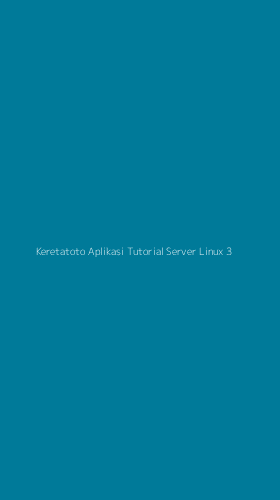 Tampilan Antarmuka Aplikasi Keretatoto Aplikasi Tutorial Server Linux - 3