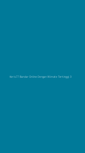 Tampilan Antarmuka Aplikasi Keris77 Bandar Online Dengan Winrate Tertinggi - 3