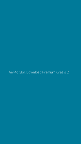 Tampilan Antarmuka Aplikasi Key 4d Slot Download Premium Gratis - 2