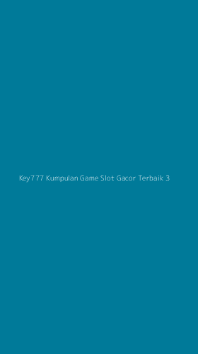 Tampilan Antarmuka Aplikasi Key777 Kumpulan Game Slot Gacor Terbaik - 3