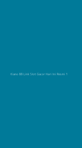 Tampilan Antarmuka Aplikasi Kiano 88 Link Slot Gacor Hari Ini Resmi - 1