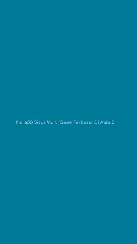 Tampilan Antarmuka Aplikasi Kiara88 Situs Multi Game Terbesar Di Asia - 2