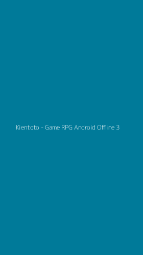 Tampilan Antarmuka Aplikasi Kientoto - Game RPG Android Offline - 3