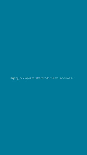 Tampilan Antarmuka Aplikasi Kijang 777 Aplikasi Daftar Slot Resmi Android - 4
