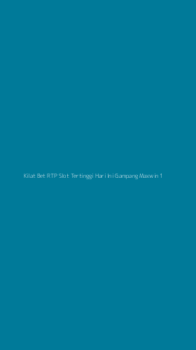 Tampilan Antarmuka Aplikasi Kilat Bet Rtp Slot Tertinggi Hari Ini Gampang Maxwin - 1