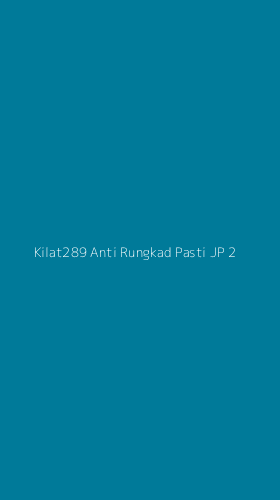 Tampilan Antarmuka Aplikasi Kilat289 Anti Rungkad Pasti Jp - 2