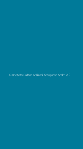 Tampilan Antarmuka Aplikasi Kimdototo Daftar Aplikasi Kebugaran Android - 2