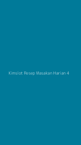 Tampilan Antarmuka Aplikasi Kimslot Resep Masakan Harian - 4