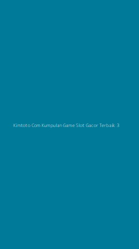 Tampilan Antarmuka Aplikasi Kimtoto Com Kumpulan Game Slot Gacor Terbaik - 3