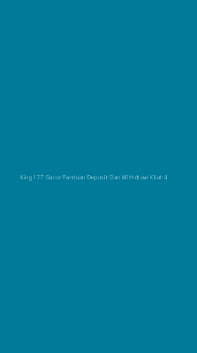 Tampilan Antarmuka Aplikasi King 177 Gacor Panduan Deposit Dan Withdraw Kilat - 4