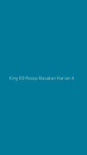 Tampilan Antarmuka Aplikasi King 69 Resep Masakan Harian - 4