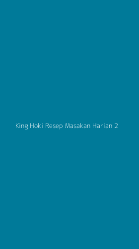 Tampilan Antarmuka Aplikasi King Hoki Resep Masakan Harian - 2