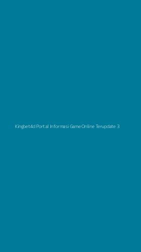 Tampilan Antarmuka Aplikasi Kingbet4d Portal Informasi Game Online Terupdate - 3