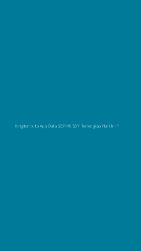 Tampilan Antarmuka Aplikasi Kingdomtoto App Data Sgp Hk Sdy Terlengkap Hari Ini - 1
