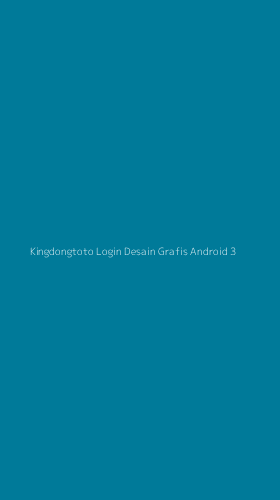 Tampilan Antarmuka Aplikasi Kingdongtoto Login Desain Grafis Android - 3