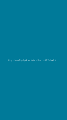Tampilan Antarmuka Aplikasi Kingdototo Rtp Aplikasi Mobile Responsif Terbaik - 4