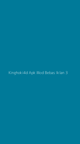 Tampilan Antarmuka Aplikasi Kinghoki4d Apk Mod Bebas Iklan - 3