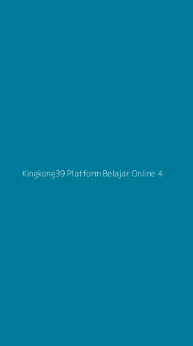 Tampilan Antarmuka Aplikasi Kingkong39 Platform Belajar Online - 4