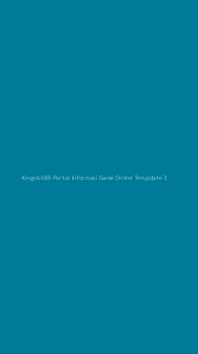 Tampilan Antarmuka Aplikasi Kingslot88 Portal Informasi Game Online Terupdate - 3
