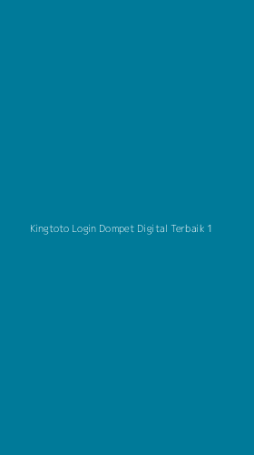 Tampilan Antarmuka Aplikasi Kingtoto Login Dompet Digital Terbaik - 1