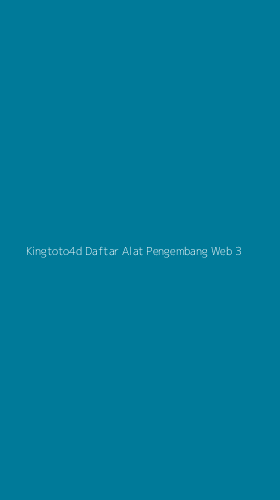 Tampilan Antarmuka Aplikasi Kingtoto4d Daftar Alat Pengembang Web - 3