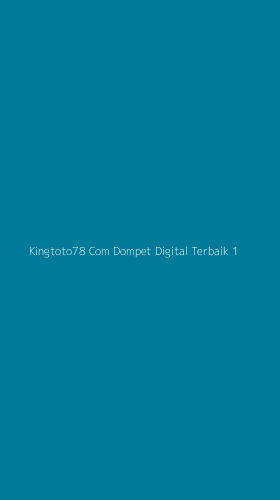 Tampilan Antarmuka Aplikasi Kingtoto78 Com Dompet Digital Terbaik - 1