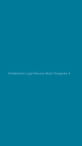 Tampilan Antarmuka Aplikasi Kinhdomtoto Login Pemutar Musik Terpopuler - 4