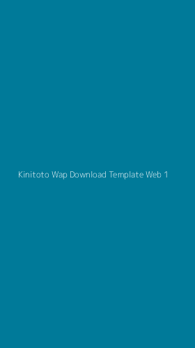 Tampilan Antarmuka Aplikasi Kinitoto Wap Download Template Web - 1