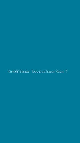 Tampilan Antarmuka Aplikasi Kink88 Bandar Toto Slot Gacor Resmi - 1