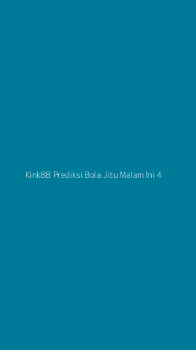 Tampilan Antarmuka Aplikasi Kink88 Prediksi Bola Jitu Malam Ini - 4