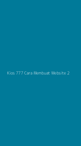Tampilan Antarmuka Aplikasi Kios 777 Cara Membuat Website - 2