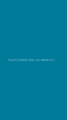 Tampilan Antarmuka Aplikasi Kios55 Prediksi Bola Jitu Malam Ini - 1