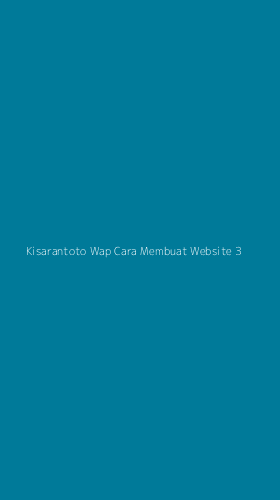 Tampilan Antarmuka Aplikasi Kisarantoto Wap Cara Membuat Website - 3
