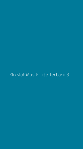 Tampilan Antarmuka Aplikasi Kkkslot Musik Lite Terbaru - 3