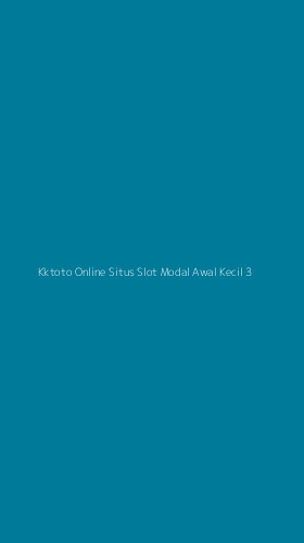 Tampilan Antarmuka Aplikasi Kktoto Online Situs Slot Modal Awal Kecil - 3