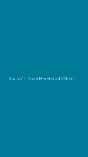 Tampilan Antarmuka Aplikasi Kkwin777 - Game RPG Android Offline - 4