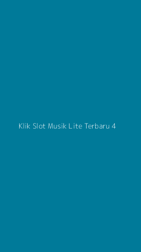Tampilan Antarmuka Aplikasi Klik Slot Musik Lite Terbaru - 4