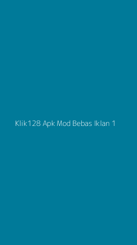 Tampilan Antarmuka Aplikasi Klik128 Apk Mod Bebas Iklan - 1