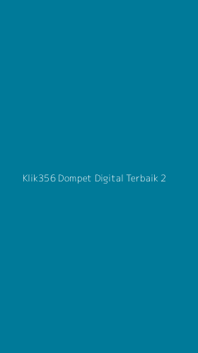 Tampilan Antarmuka Aplikasi Klik356 Dompet Digital Terbaik - 2