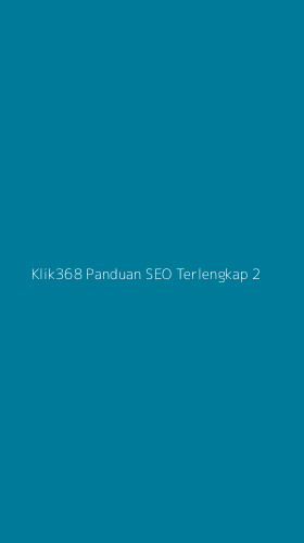 Tampilan Antarmuka Aplikasi Klik368 Panduan Seo Terlengkap - 2
